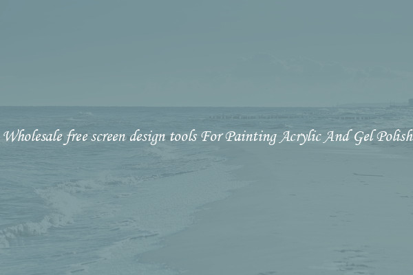 Wholesale free screen design tools For Painting Acrylic And Gel Polish