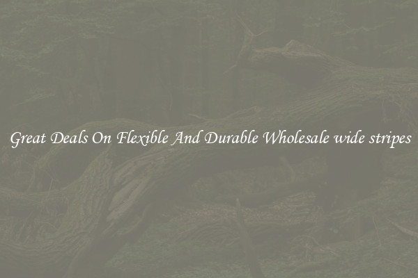 Great Deals On Flexible And Durable Wholesale wide stripes