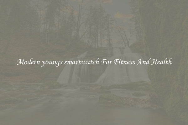Modern youngs smartwatch For Fitness And Health