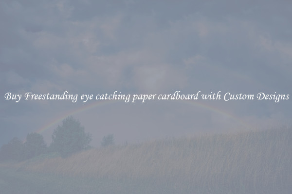 Buy Freestanding eye catching paper cardboard with Custom Designs